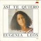 Eugenia León - Así Te Quiero